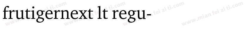 frutigernext lt regu字体转换